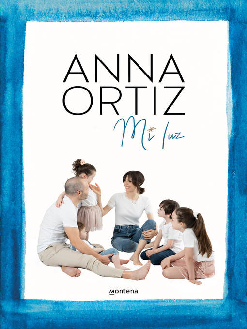 Title details for Mi luz by Anna Ortiz - Wait list